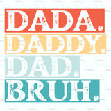 Dada Daddy Dad Bruh