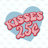 Kisses 25¢
