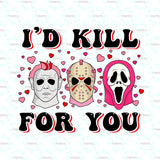 I'd Kill For You