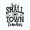 Small Town Teacher
