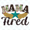 Mama Tired